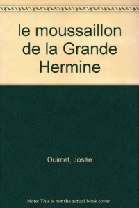 Le Moussaillon de la Grande Hermine