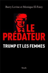 Le prédateur: Trump et les femmes