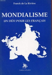 Mondialisme : Un défi pour les Français