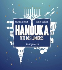 Hanouka. Fête des Lumières