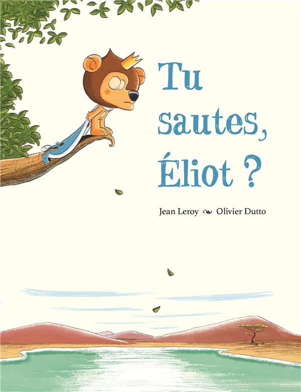 Tu Sautes, Elliott ?
