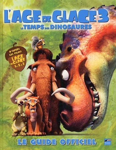L'âge de glace 3 : Le temps des dinosaures