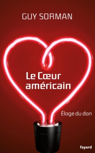 Le coeur américain: Eloge du don