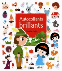 Mes Contes en Autocollants Brillants : Blanche Neige - Dès 3 ans