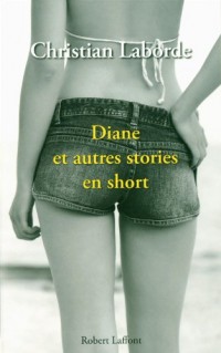 Diane et autres stories en short