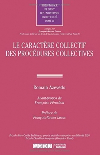 Le caractère collectif des procédures collectives (Tome 20)