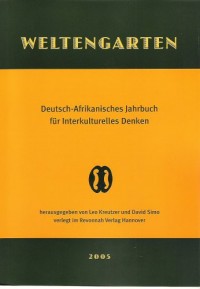 Welfengarten /Weltengarten: Weltengarten 2005: Deutsch-Afrikanisches Jahrbuch für Interkulturelles Denken (Livre en allemand)