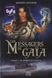 LES MESSAGERS DE GAIA (01)