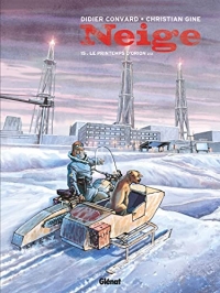 Neige - Tome 15: Le Printemps d'Orion - Seconde partie