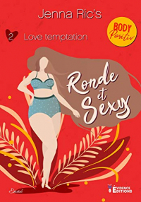 Love temptation: Ronde et sexy, T2