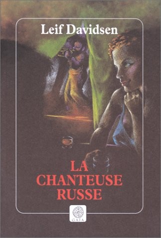 La chanteuse russe [9782910030537]