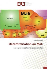 Décentralisation au Mali: Les expériences locales et sectorielles