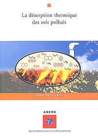 La désorption thermique des sols pollués : Etat des techniques en 1998