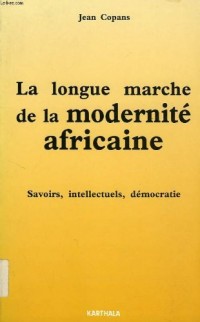 La longue marche de la modernité africaine