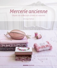 Mercerie ancienne : Objets de collection chinés et revisités