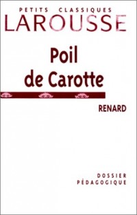 Poil de carotte. Dossier pédagogique