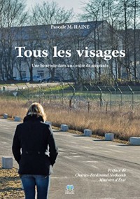 Tous les Visages (Une bénévole dans un centre de migrants)