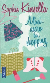 Mini-accro du shopping