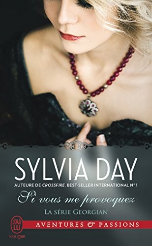 La série Georgian, Tome 4 : Si vous me provoquez