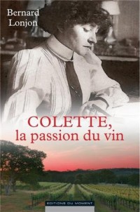 Colette, la passion du vin