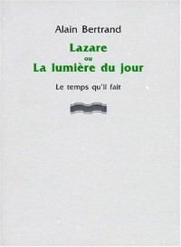 Lazare ou la lumière du jour