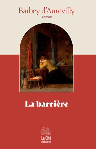 La barrière, par René Bazin