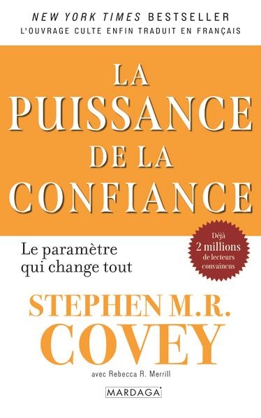 La puissance de la confiance: Le facteur qui change tout