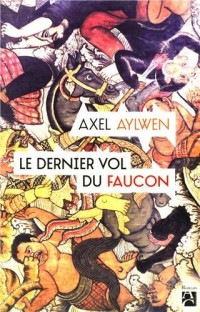 DERNIER VOL DU FAUCON