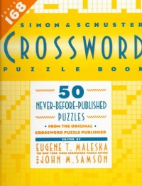 Simon & Schuster Crossword Puzzle Book, Series 168: New Challenges in the Original Series, Containing 50 Never-Before-Published Crosswords