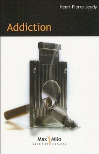 ADDICTION