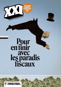 XXI HORS SERIE : EN FINIR AVEC LES PARADIS FISCAUX