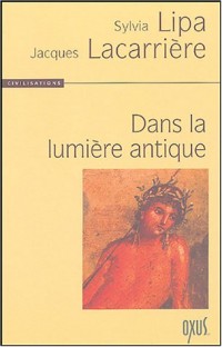 Dans la lumière antique