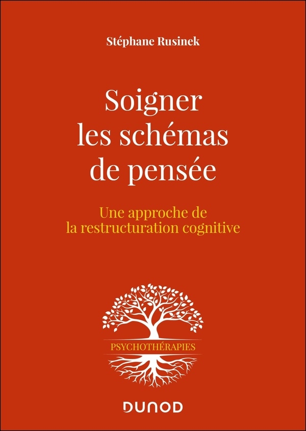 Soigner les schémas de pensée : Une approche de la restructuration cognitive