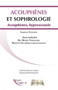Acouphènes et sophrologie : Acouphènes, hyperacousie