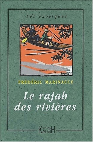 Le Rajah des rivières
