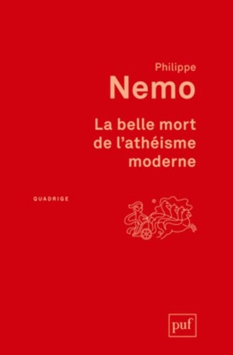 La belle mort de l'athéisme moderne