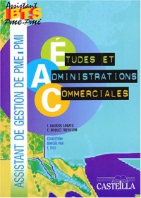 Etudes et administrations commerciales BTS assistant PME-PMI : Pôle 3