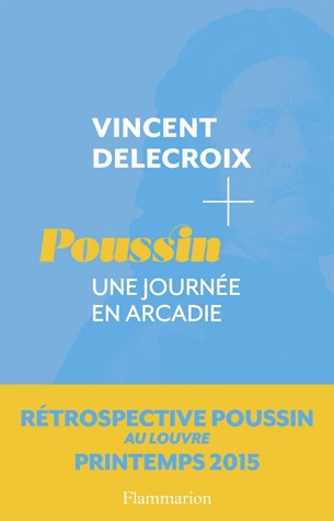 Poussin : Une journée en Arcadie