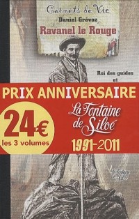 Carnets d'un médecin de montagne ; François Vacherand raconte ses veillées ; Ravanel le rouge : Pack 3 volumes Carnets de Vie