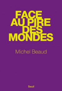 Face au pire des mondes