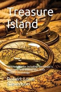 Treasure Island: enriched edition including Stevenson´s biography and bibliograhy, 19th century chronology