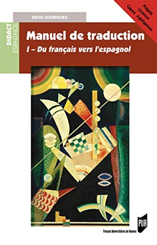 Manuel de traduction I: Du français vers l'espagnol - Thème