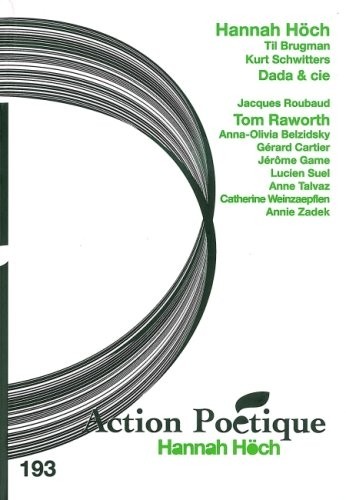 Action Poétique, N° 193 : Hannah Höch