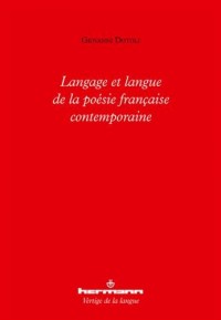Langage et langue de la poésie française contemporaine