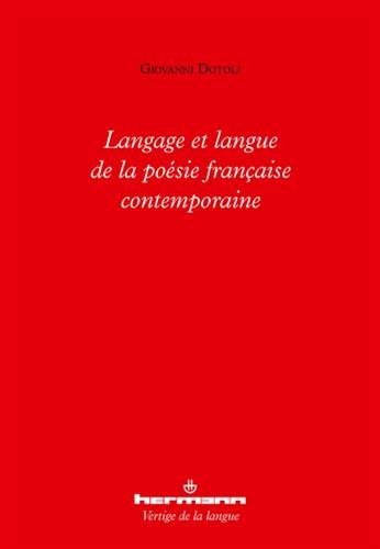 Langage et langue de la poésie française contemporaine