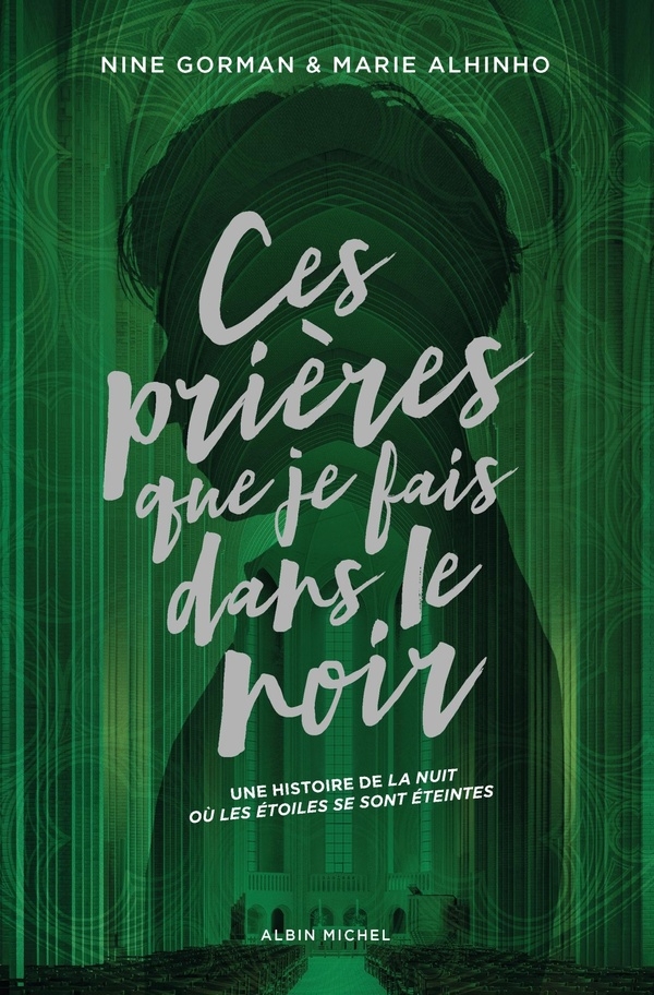 Ces prières que je fais dans le noir - Edition collector: La nuit où les étoiles se sont éteintes - tome 3
