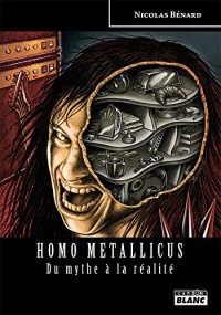 Homo metallicus