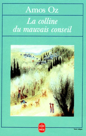 La Colline du mauvais conseil