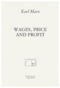 Wages, Prices and Profit