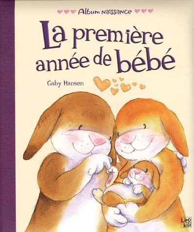 La première année de bébé